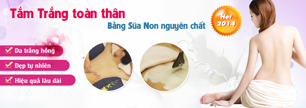 Tắm trắng toàn thân bằng sữa non nguyên chất